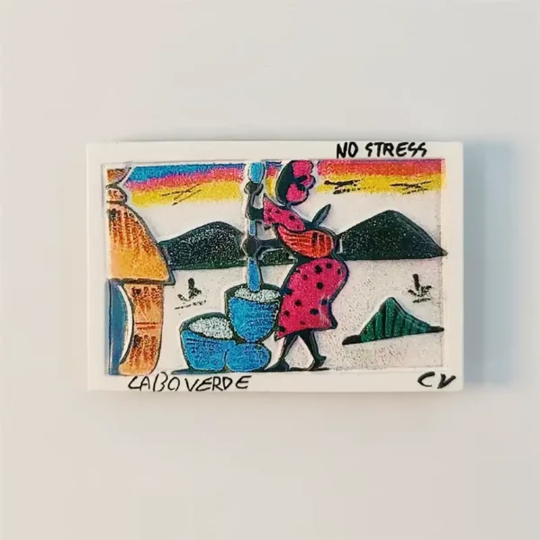Front view of Cape Verde fridge magnet with folk scene, woman pounding maize, and NO STRESS motto